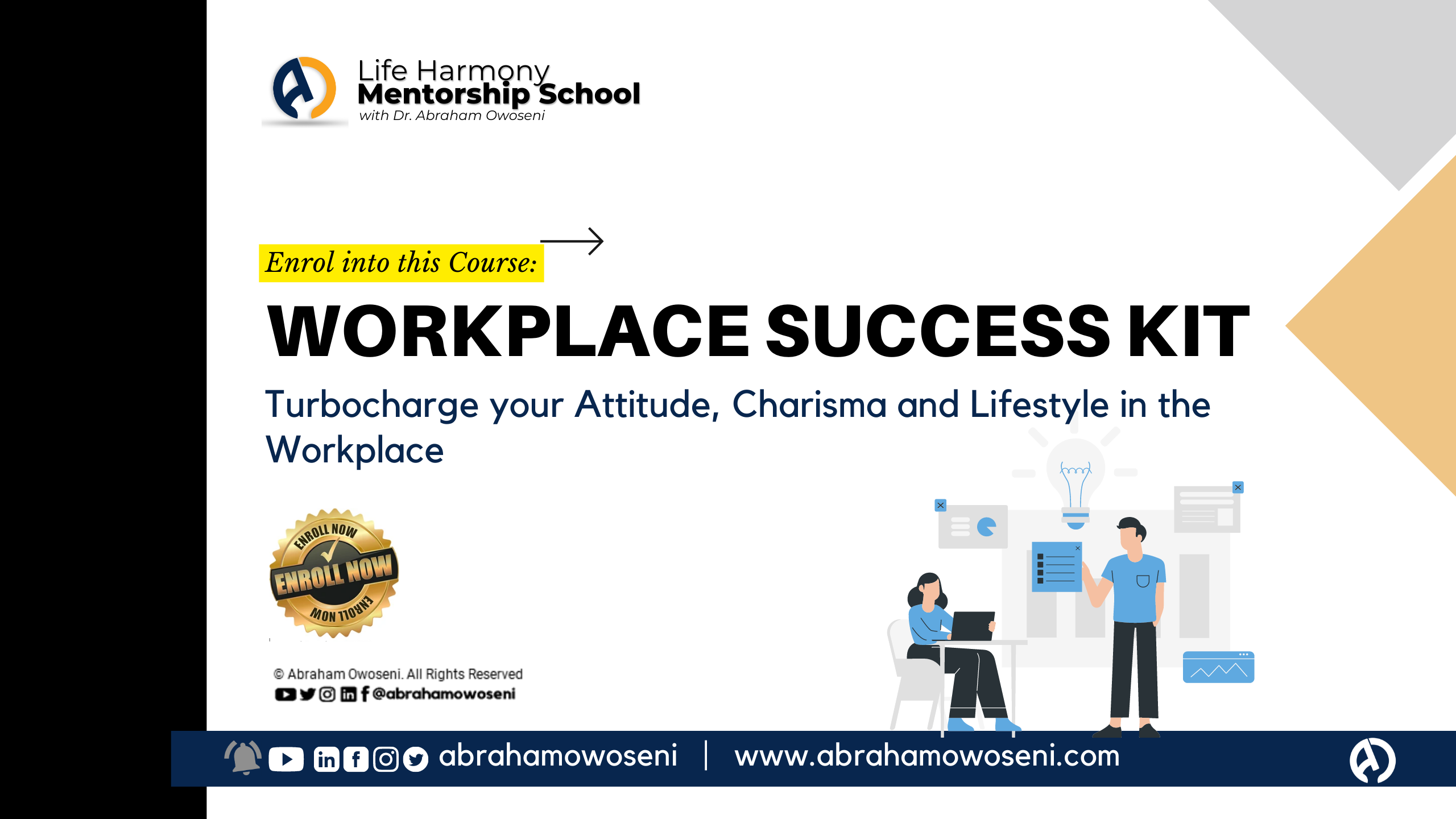 Workplace Success Kit: Core Skills to Turbocharge your Attitude, Charisma and Lifestyle in the Workplace