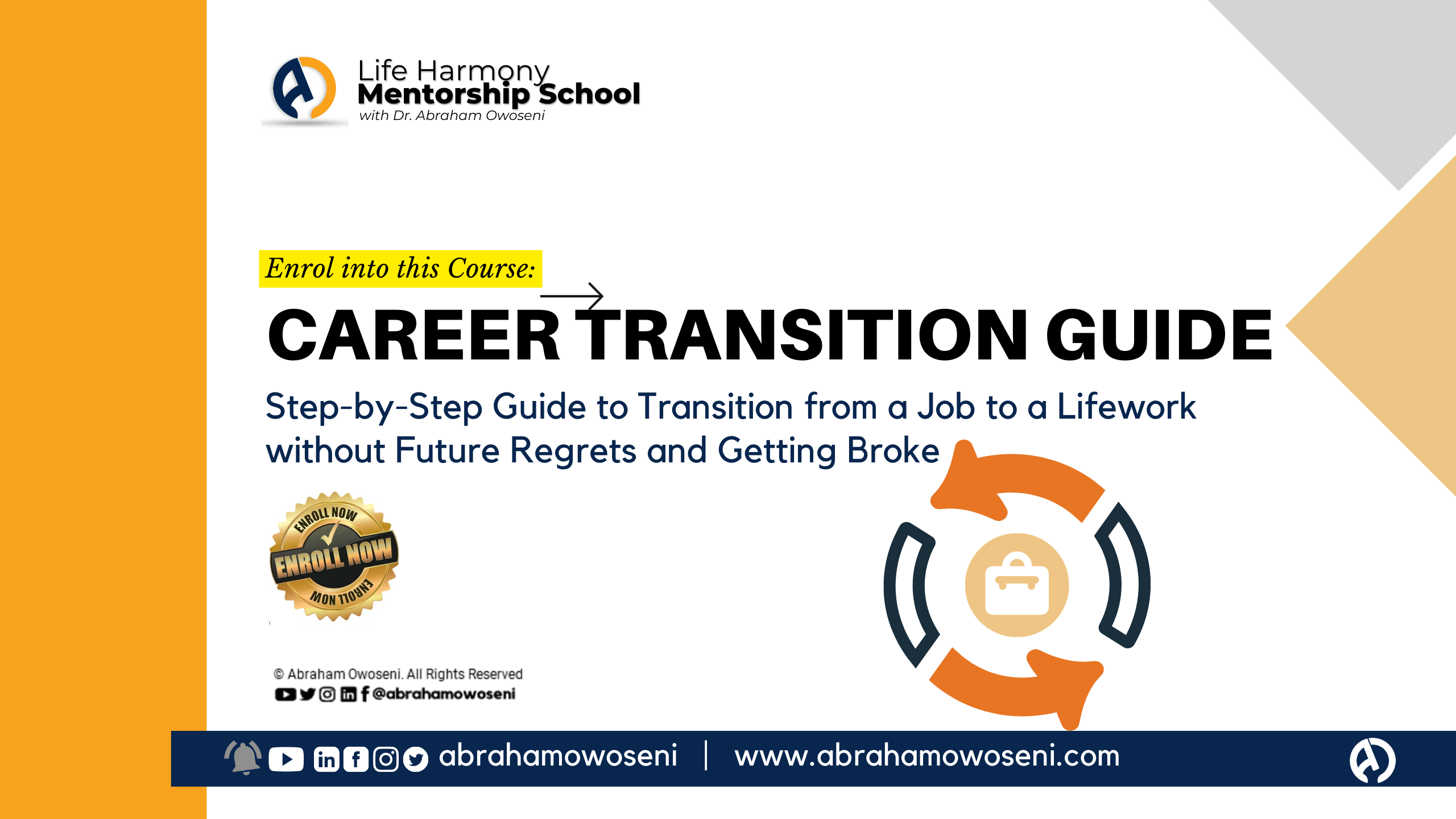 Career Transition Guide: Step-by-Step Guide to Transition from a Job to a Lifework without Regrets and Getting Broke