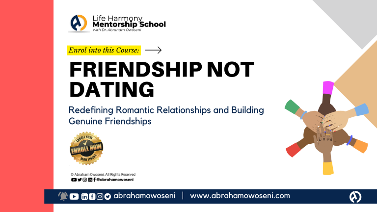 Friendship, Not Dating: Redefining Relationships and Building Genuine Friendship and People Skills